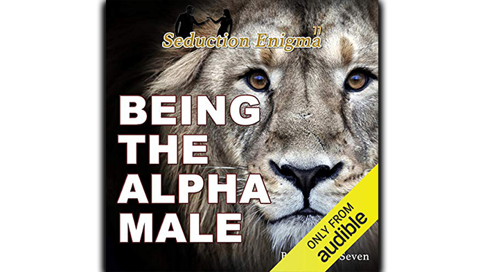 Listen to Being the Alpha Male Audiobook Streaming Online Free