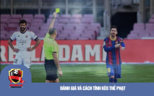 Đánh giá và cách tính kèo thẻ phạt